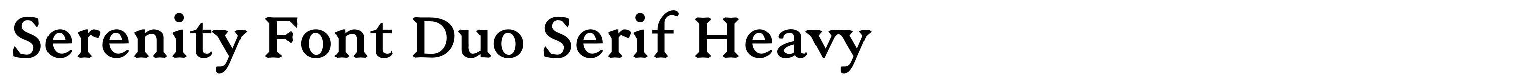 Serenity Font Duo Serif Heavy